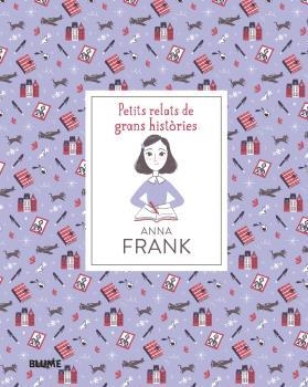 ANNA FRANK (PETITS RELATS DE GRANS HISTORIES) | 9788418075186 | THOMAS, ISABEL | Llibreria Drac - Llibreria d'Olot | Comprar llibres en català i castellà online