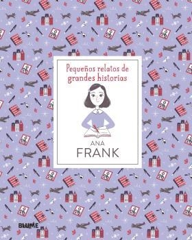 PEQUEÑOS RELATOS DE GRANDES HISTORIAS. ANA FRANK | 9788418075179 | THOMAS, ISABEL | Llibreria Drac - Llibreria d'Olot | Comprar llibres en català i castellà online