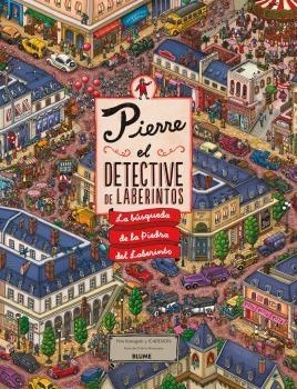 BUSQUEDA DE LA PIEDRA DEL LABERINTO, LA (PIERRE EL DETECTIVE DE LABERINTOS) | 9788417492830 | KAMIGAKI, HIRO; IC4DESIGN | Llibreria Drac - Llibreria d'Olot | Comprar llibres en català i castellà online