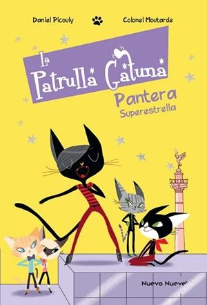 PANTERA SUPERESTRELLA (LA PATRULLA GATUNA 2) | 9788417989293 | PICOULY, DANIEL; MOUTARDE, COLONEL | Llibreria Drac - Librería de Olot | Comprar libros en catalán y castellano online