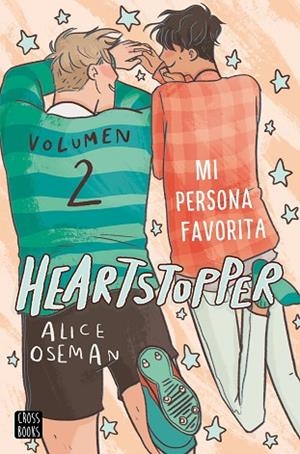 MI PERSONA FAVORITA (HEARTSTOPPER 2) | 9788408229780 | OSEMAN, ALICE | Llibreria Drac - Llibreria d'Olot | Comprar llibres en català i castellà online