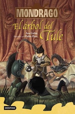 ÁRBOL DEL TULE, EL (MONDRAGO 6) | 9788408231165 | GALÁN, ANA; PINO, PABLO | Llibreria Drac - Llibreria d'Olot | Comprar llibres en català i castellà online