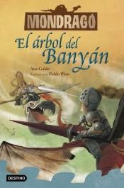 ÁRBOL DEL BANYÁN, EL (MONDRAGO 4) | 9788408229933 | GALÁN, ANA; PINO, PABLO | Llibreria Drac - Librería de Olot | Comprar libros en catalán y castellano online