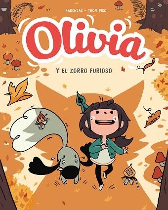 OLIVIA. EL ZORRO FURIOSO (OLIVIA 2) | 9788417921033 | PICO, THOM | Llibreria Drac - Librería de Olot | Comprar libros en catalán y castellano online