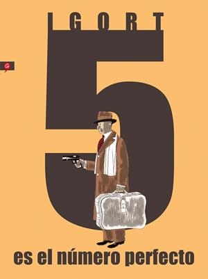 5 ES EL NUMERO PERFECTO | 9788416131563 | IGORT | Llibreria Drac - Librería de Olot | Comprar libros en catalán y castellano online