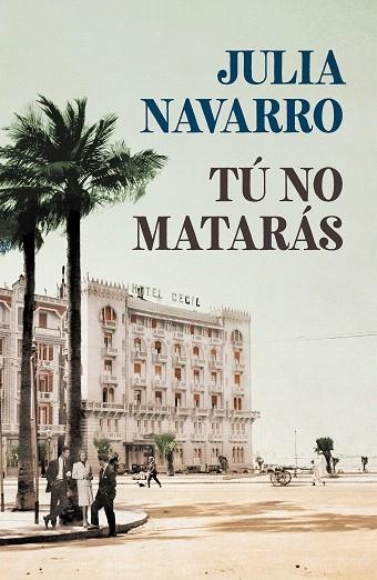 TU NO MATARAS | 9788466351010 | NAVARRO, JULIA | Llibreria Drac - Librería de Olot | Comprar libros en catalán y castellano online