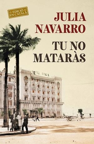 TU NO MATARAS | 9788418132117 | NAVARRO, JULIA | Llibreria Drac - Librería de Olot | Comprar libros en catalán y castellano online