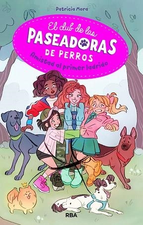 CLUB DE LAS PASEADORAS DE PERROS, EL | 9788427217232 | MORA, PATRICIA | Llibreria Drac - Librería de Olot | Comprar libros en catalán y castellano online
