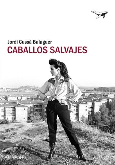 CABALLOS SALVAJES | 9788494850189 | CUSSA, JORDI | Llibreria Drac - Librería de Olot | Comprar libros en catalán y castellano online