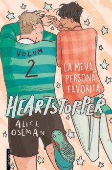 MEVA PERSONA FAVORITA, LA (HEARTSTOPPER 2) | 9788417515980 | OSEMAN, ALICE | Llibreria Drac - Librería de Olot | Comprar libros en catalán y castellano online