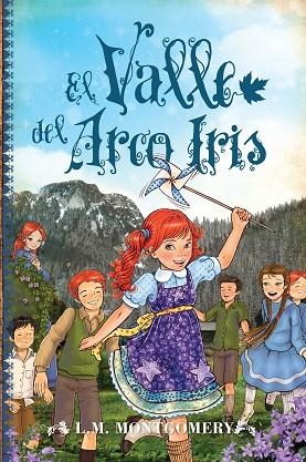 VALLE DEL ARCO IRIS, EL | 9788415943471 | MONTGOMERY, LUCY MAUD | Llibreria Drac - Llibreria d'Olot | Comprar llibres en català i castellà online