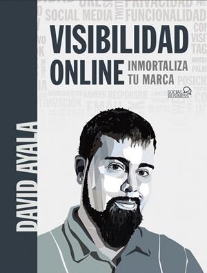 VISIBILIDAD ONLINE | 9788441542402 | AYALA, DAVID | Llibreria Drac - Librería de Olot | Comprar libros en catalán y castellano online