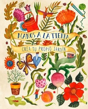 MANOS A LA TIERRA | 9788412079005 | BRADLEY, KIRSTEN | Llibreria Drac - Llibreria d'Olot | Comprar llibres en català i castellà online