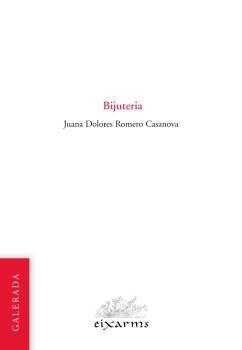 BIJUTERIA | 9788496786967 | ROMERO, JUANA DOLORES | Llibreria Drac - Librería de Olot | Comprar libros en catalán y castellano online