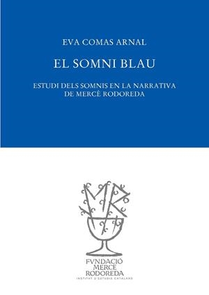 SOMNI BLAU, EL | 9788412113419 | COMAS, EVA | Llibreria Drac - Llibreria d'Olot | Comprar llibres en català i castellà online