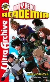 MY HERO ACADEMIA ULTRA ARCHIVE | 9788413411033 | HORIKOSHI, KOHEI | Llibreria Drac - Librería de Olot | Comprar libros en catalán y castellano online