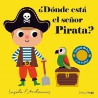 DONDE ESTA EL SEÑOR PIRATA? | 9788408221609 | ARRHENIUS, INGELA P. | Llibreria Drac - Librería de Olot | Comprar libros en catalán y castellano online