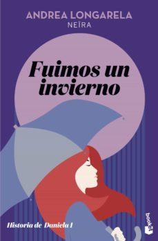 FUIMOS UN INVIERNO | 9788408231660 | LONGARELA, ANDREA | Llibreria Drac - Llibreria d'Olot | Comprar llibres en català i castellà online