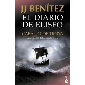 DIARIO DE ELISEO. CABALLO DE TROYA, EL | 9788408231721 | BENITEZ, J. J. | Llibreria Drac - Llibreria d'Olot | Comprar llibres en català i castellà online