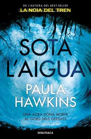 SOTA L'AIGUA | 9788418132377 | HAWKINS, PAULA | Llibreria Drac - Librería de Olot | Comprar libros en catalán y castellano online