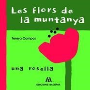 FLORS DE LA MUNTANYA, LES | 9788412071795 | CAMPOS, TERESA | Llibreria Drac - Librería de Olot | Comprar libros en catalán y castellano online