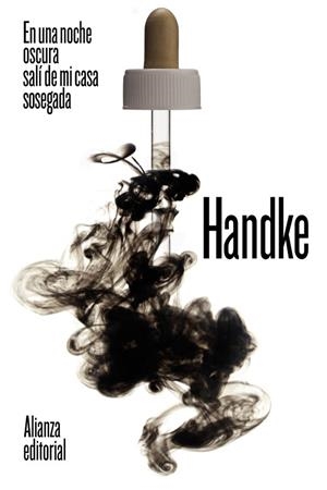 EN UNA NOCHE OSCURA SALÍ DE MI CASA SOSEGADA | 9788491819769 | HANDKE, PETER | Llibreria Drac - Llibreria d'Olot | Comprar llibres en català i castellà online