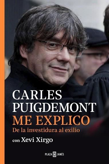 ME EXPLICO | 9788401025259 | PUIGDEMONT, CARLES; XIRGO, XEVI | Llibreria Drac - Librería de Olot | Comprar libros en catalán y castellano online