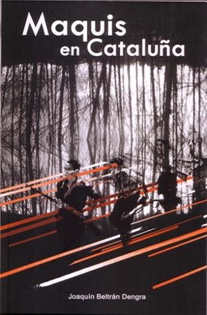 MAQUIS EN CATALUÑA | 9788409170777 | BELTRAN, JOAQUIN | Llibreria Drac - Librería de Olot | Comprar libros en catalán y castellano online