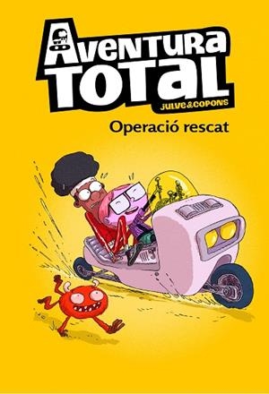 OPERACIÓ RESCAT (AVENTURA TOTAL 4) | 9788448855093 | JULVE, ÒSCAR; COPONS, JAUME | Llibreria Drac - Librería de Olot | Comprar libros en catalán y castellano online