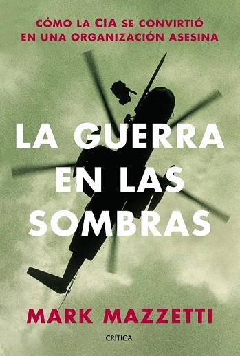 GUERRA EN LAS SOMBRAS, LA | 9788498925906 | MAZZETTI, MARK | Llibreria Drac - Librería de Olot | Comprar libros en catalán y castellano online