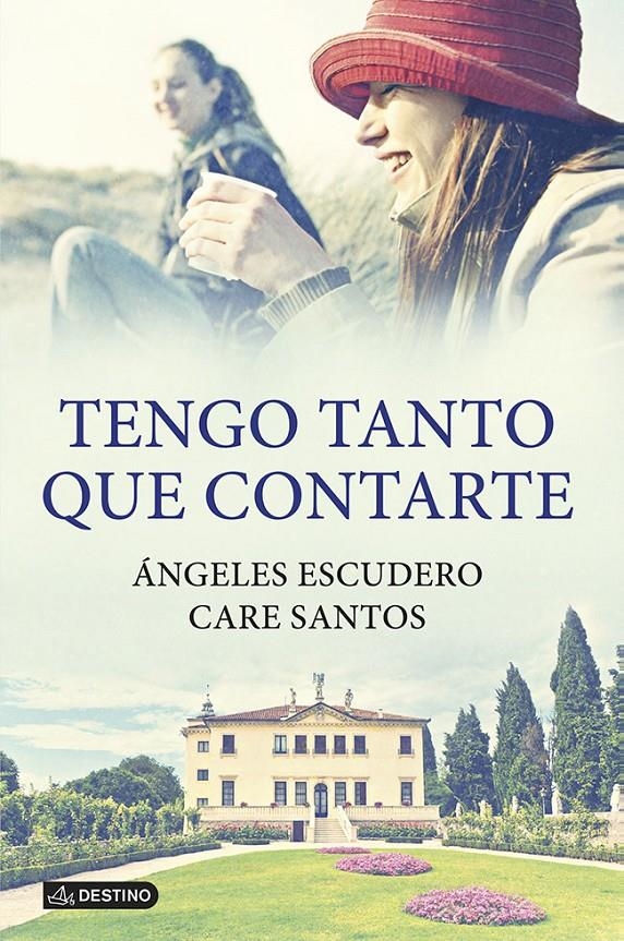 TENGO TANTO QUE CONTARTE | 9788408115823 | ESCUDERO, ANGELES; SANTOS, CARE | Llibreria Drac - Librería de Olot | Comprar libros en catalán y castellano online