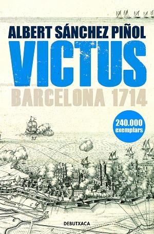 VICTUS (EDICIÓ EN CATALÀ) | 9788418132469 | SÁNCHEZ PIÑOL, ALBERT | Llibreria Drac - Llibreria d'Olot | Comprar llibres en català i castellà online