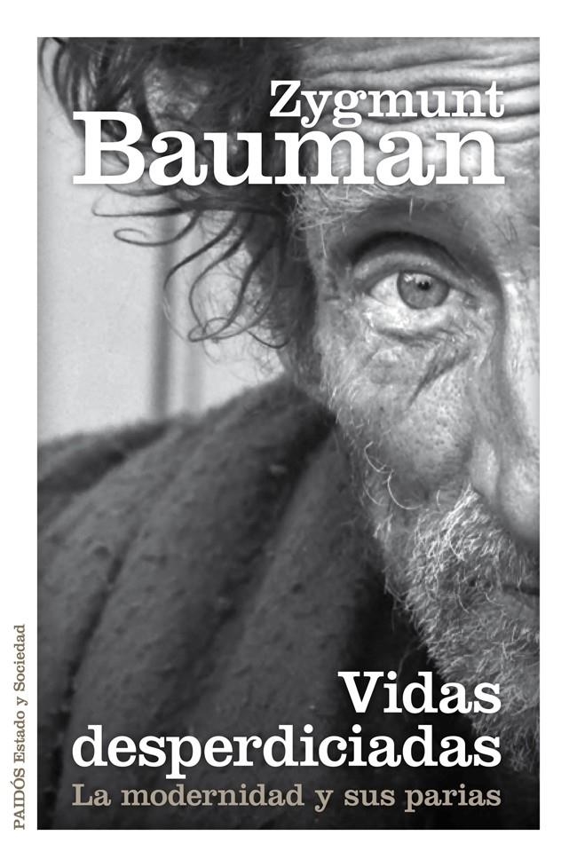 VIDAS DESPERDICIADAS | 9788449329289 | BAUMAN, ZYGMUNT | Llibreria Drac - Llibreria d'Olot | Comprar llibres en català i castellà online
