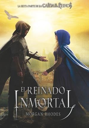 CDR.VI EL REINADO INMORTAL | 9788491079804 | RHODES, MORGAN | Llibreria Drac - Librería de Olot | Comprar libros en catalán y castellano online