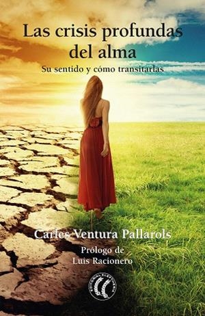 CRISIS PROFUNDAS DEL ALMA, LAS | 9788412067170 | VENTURA, CARLES | Llibreria Drac - Llibreria d'Olot | Comprar llibres en català i castellà online