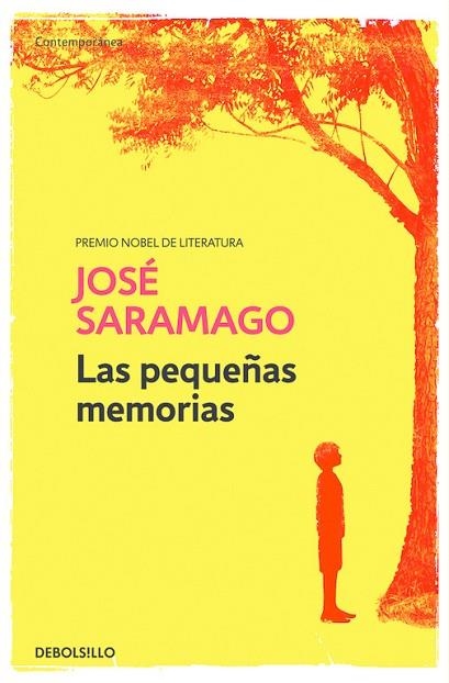 PEQUEÑAS MEMORIAS, LAS | 9788490628829 | SARAMAGO, JOSÉ | Llibreria Drac - Llibreria d'Olot | Comprar llibres en català i castellà online