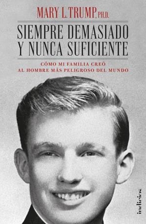 SIEMPRE DEMASIADO Y NUNCA SUFICIENTE | 9788415732471 | TRUMP, MARY L. | Llibreria Drac - Librería de Olot | Comprar libros en catalán y castellano online