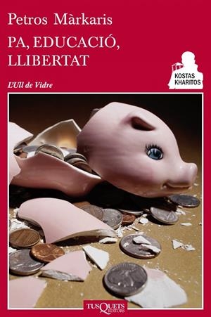 PA, EDUCACIÓ, LLIBERTAT | 9788483834947 | MÀRKARIS, PETROS | Llibreria Drac - Llibreria d'Olot | Comprar llibres en català i castellà online