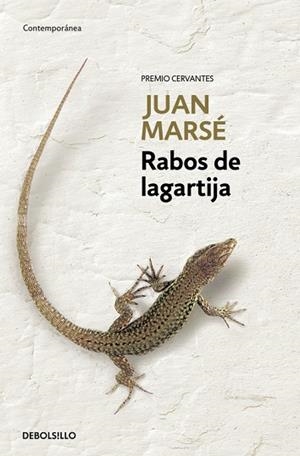 RABOS DE LAGARTIJA | 9788483462065 | MARSÉ, JUAN | Llibreria Drac - Llibreria d'Olot | Comprar llibres en català i castellà online