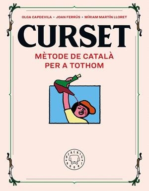 CURSET. MÈTODE DE CATALÀ PER A TOTHOM | 9788417552961 | FERRÚS, JOAN; MARTIN, MÍRIAM | Llibreria Drac - Llibreria d'Olot | Comprar llibres en català i castellà online