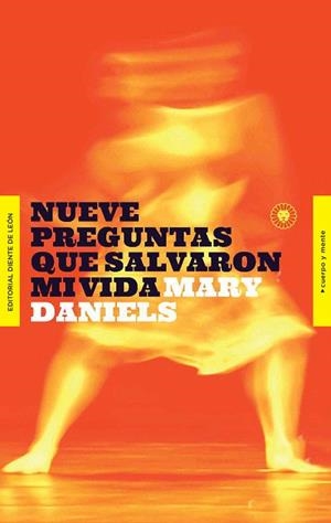 NUEVE PREGUNTAS QUE SALVARON MI VIDA | 9788494913532 | DANIELS, MARY | Llibreria Drac - Llibreria d'Olot | Comprar llibres en català i castellà online