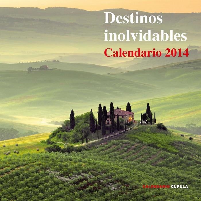 CALENDARIO DESTINOS INOLVIDABLES 2014 | 9788448011727 | Llibreria Drac - Llibreria d'Olot | Comprar llibres en català i castellà online