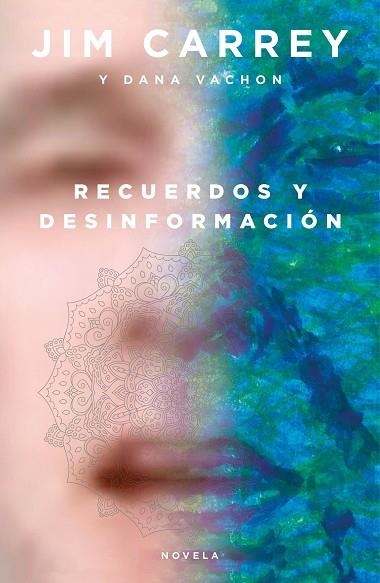 RECUERDOS Y DESINFORMACIÓN | 9788499988214 | CARREY, JIM; VACHON, DANA | Llibreria Drac - Librería de Olot | Comprar libros en catalán y castellano online