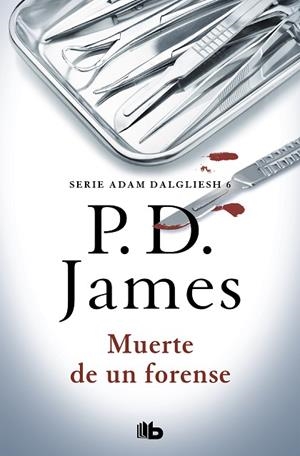 MUERTE DE UN FORENSE (ADAM DALGLIESH 6) | 9788490708828 | JAMES, P.D. | Llibreria Drac - Librería de Olot | Comprar libros en catalán y castellano online
