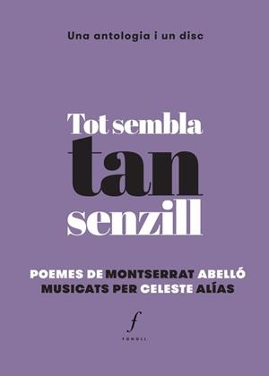 TOT SEMBLA TAN SENZILL | 9788494537042 | ABELLÓ, MONTSERRAT; ALÍAS, CELESTE | Llibreria Drac - Librería de Olot | Comprar libros en catalán y castellano online