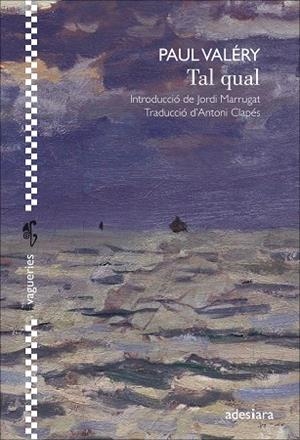 TAL QUAL | 9788416948529 | VALÉRY, PAUL | Llibreria Drac - Librería de Olot | Comprar libros en catalán y castellano online