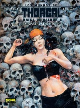 MAESTRO DE JUSTICIA, EL (LOS MUNDOS DE THORGAL KRISS DE VALNOR 8) | 9788467942217 | MARIOLLE, M.; VIGNAUX, F. | Llibreria Drac - Librería de Olot | Comprar libros en catalán y castellano online