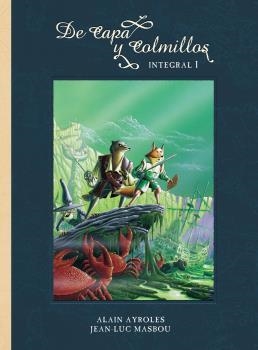 DE CAPA Y COLMILLOS. INTEGRAL 1 | 9788467941302 | AYROLES, ALAIN; MASBOU, JEAN-LUC | Llibreria Drac - Librería de Olot | Comprar libros en catalán y castellano online