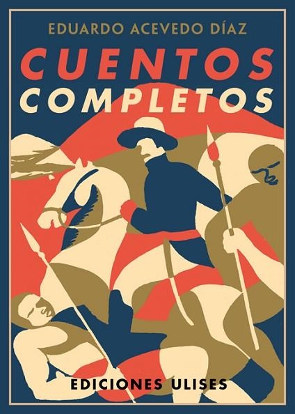 CUENTOS COMPLETOS | 9788416300204 | ACEVEDO DÍAZ, EDUARDO | Llibreria Drac - Librería de Olot | Comprar libros en catalán y castellano online