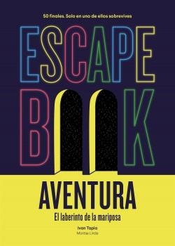 ESCAPE BOOK AVENTURA | 9788417858902 | TAPIA, IVAN; LINDE, MONTSE | Llibreria Drac - Librería de Olot | Comprar libros en catalán y castellano online